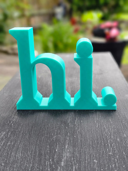 👋 hi. – dein freundlicher 3D-Begrüßer zum Hinstellen